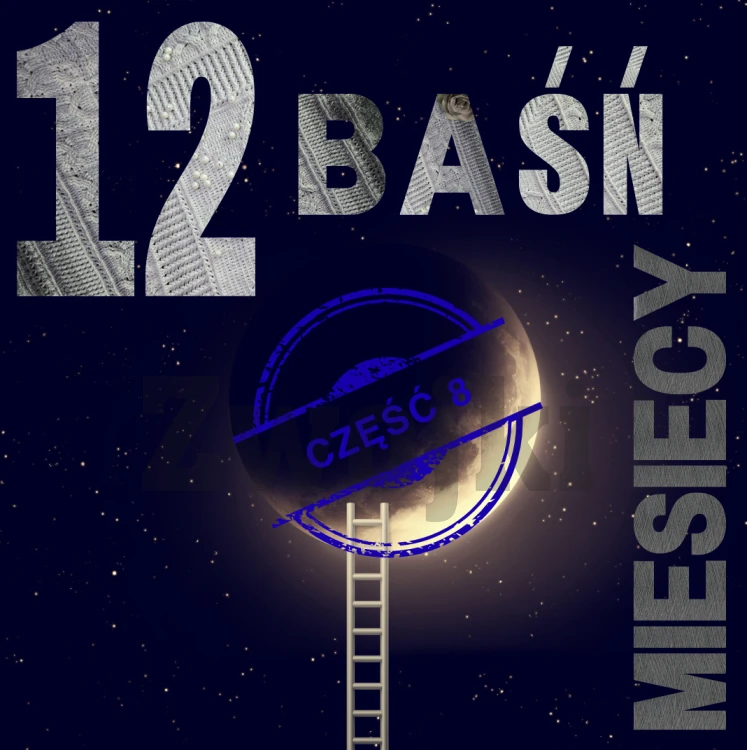 Wzór - Baśń 12 miesięcy - część 8